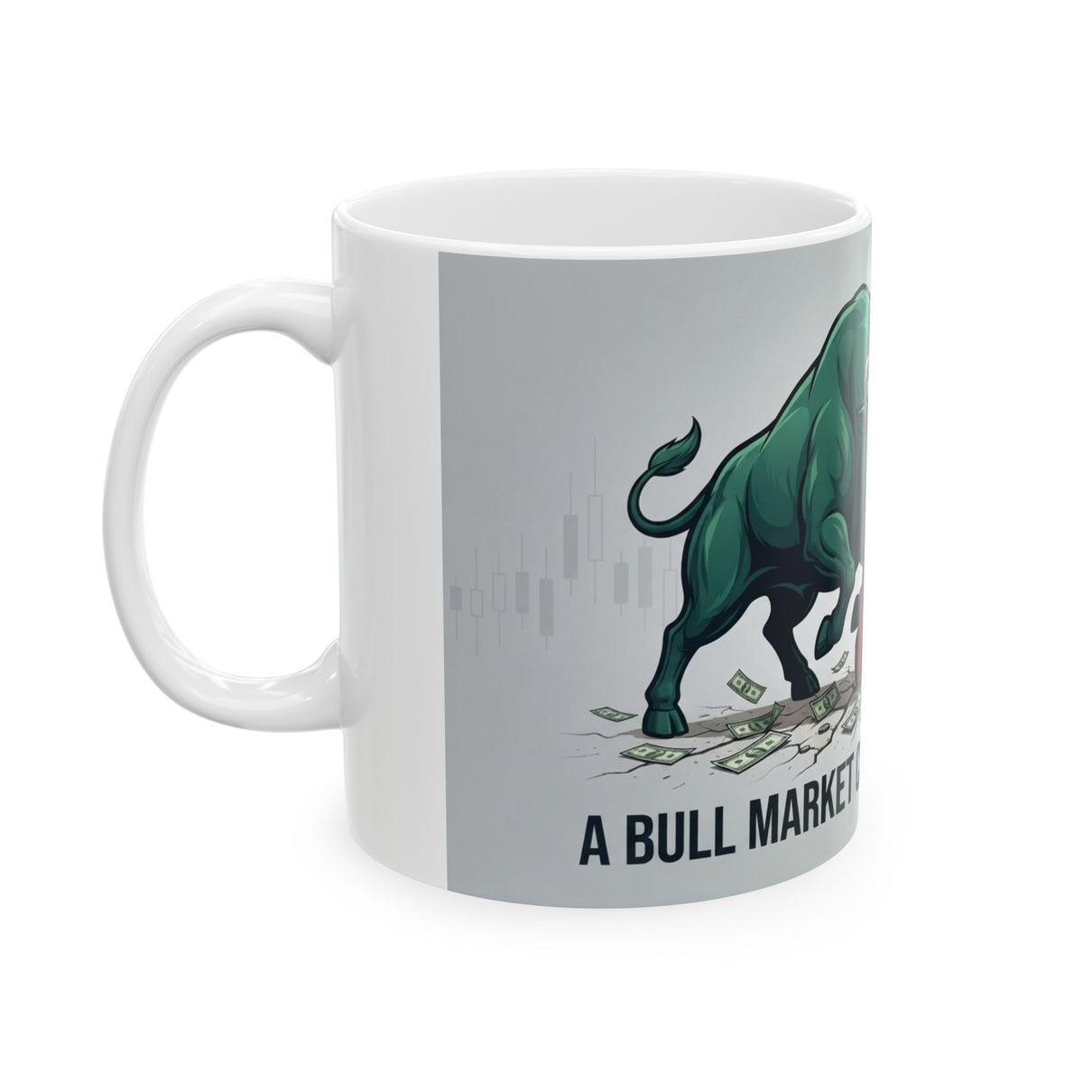 Stock Market Bull vs Bear Ceramic Mug — "No Market Can Make You A" Coffee Cup (11oz/15oz)